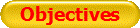 Objectives